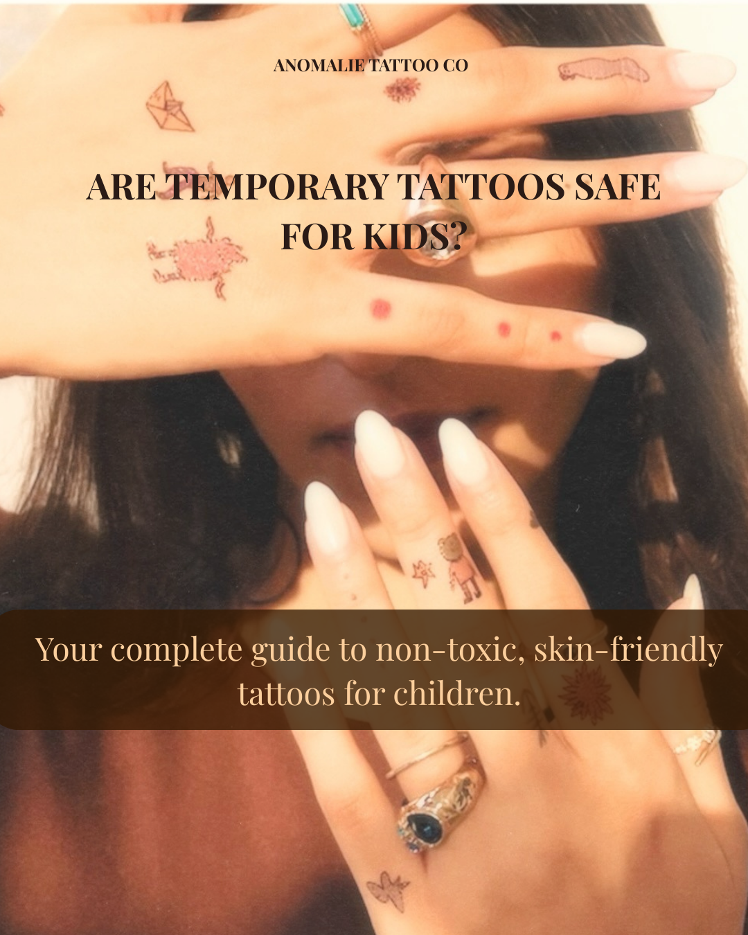 Are Temporary Tattoos Safe for Kids? Full Guide by Anomalie Tattoo Co.
