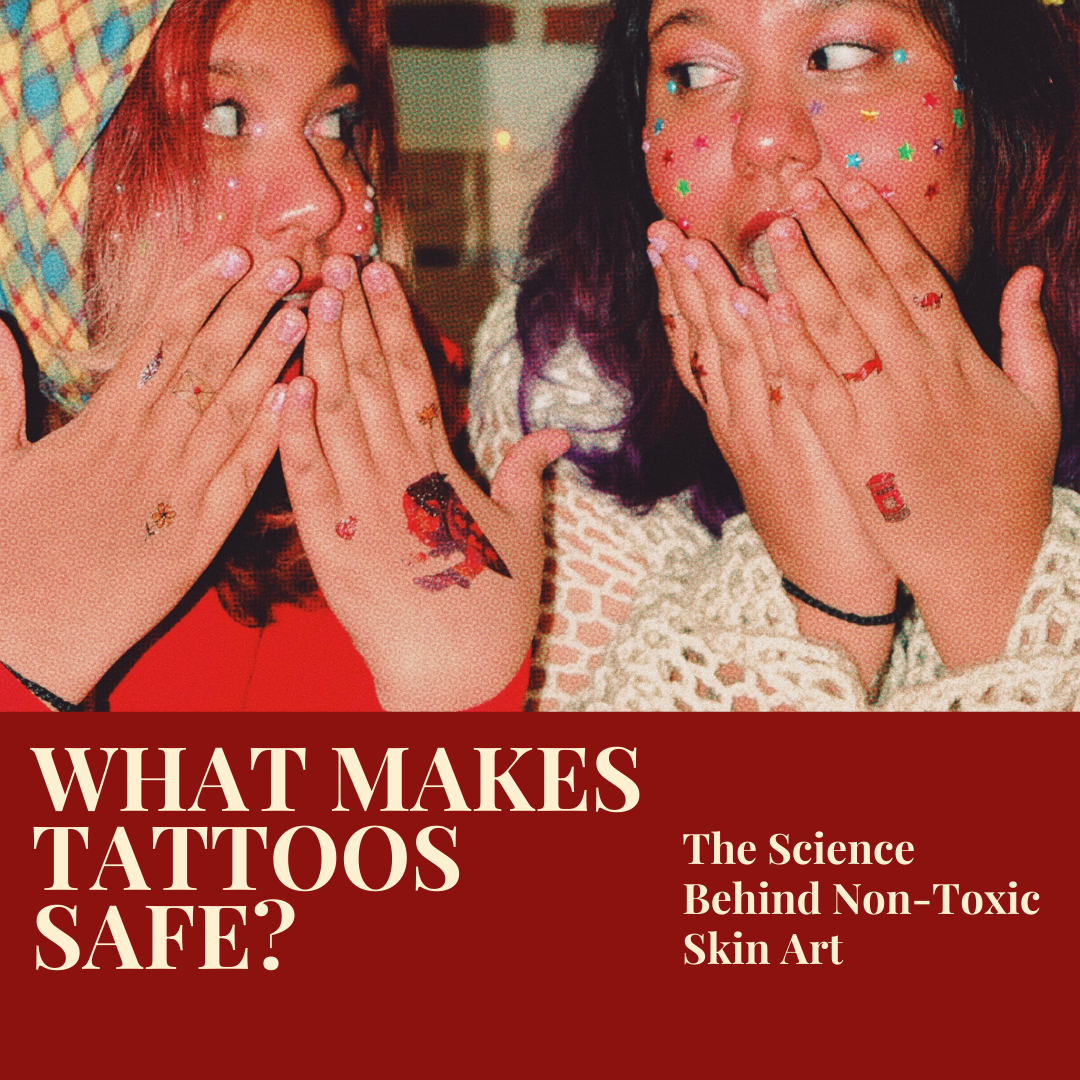 The Science Behind Non-Toxic Temporary Tattoos | Anomalie Tattoo Co.